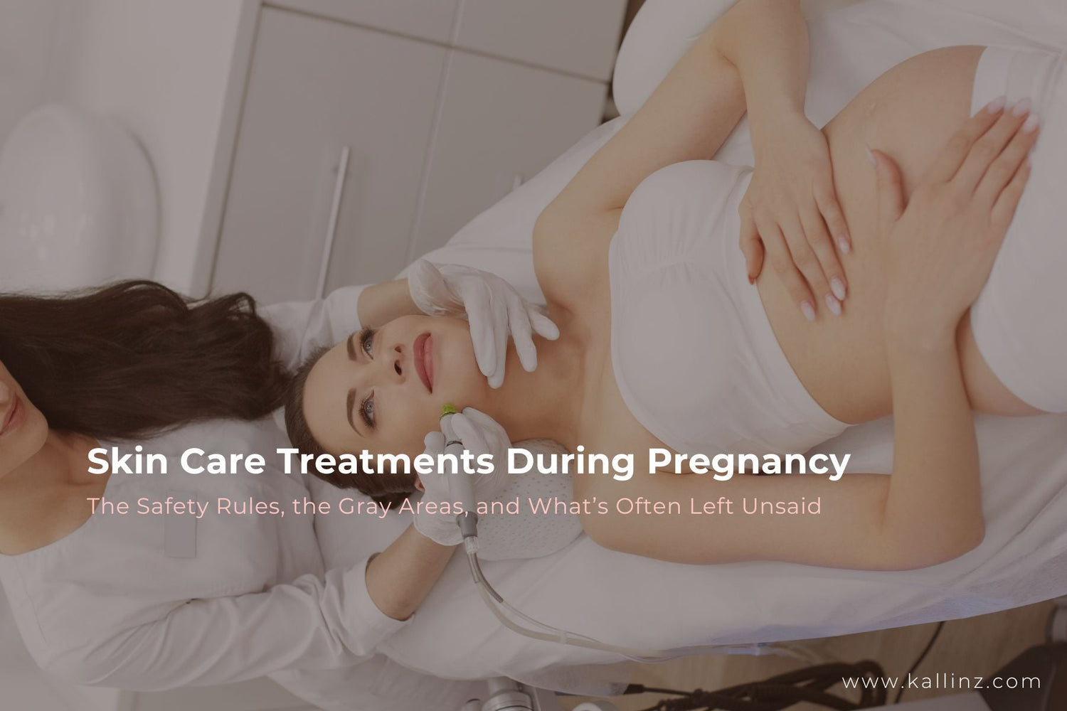 Skin Care Treatments During Pregnancy Blog Cover